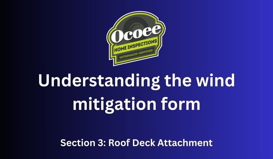 Wind mitigation form roof deck attachement